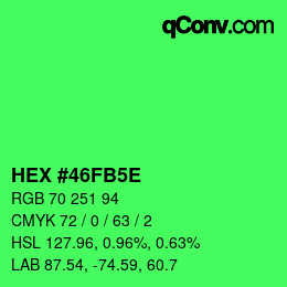 カラーコード: HEX #46FB5E | qconv.com