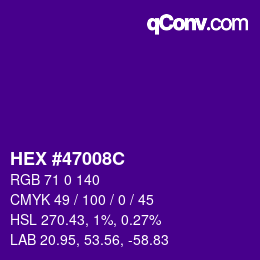 Color code: HEX #47008C | qconv.com