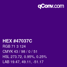 Color code: HEX #47037C | qconv.com