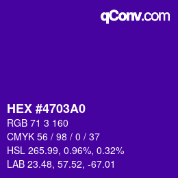 颜色代码: HEX #4703A0 | qconv.com