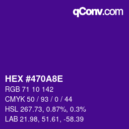 カラーコード: HEX #470A8E | qconv.com