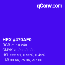 Color code: HEX #470AF0 | qconv.com