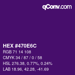 カラーコード: HEX #470E6C | qconv.com
