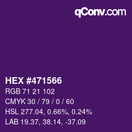 颜色代码: HEX #471566 | qconv.com