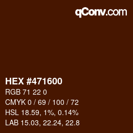 Farbcode: HEX #471600 | qconv.com