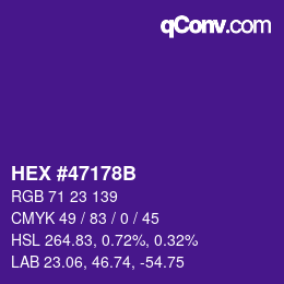 カラーコード: HEX #47178B | qconv.com