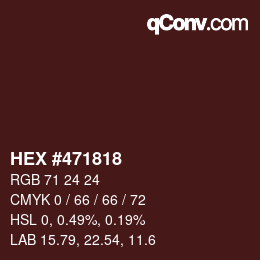 Color code: HEX #471818 | qconv.com