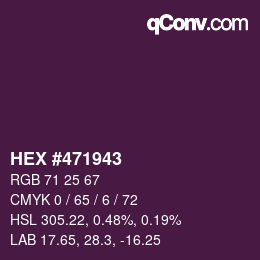 カラーコード: HEX #471943 | qconv.com