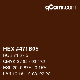 Color code: HEX #471B05 | qconv.com