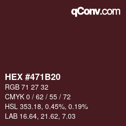 Color code: HEX #471B20 | qconv.com