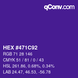 Color code: HEX #471C92 | qconv.com