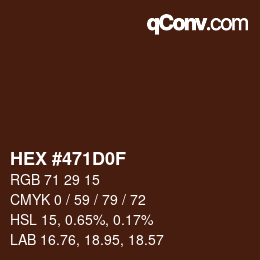 Farbcode: HEX #471D0F | qconv.com