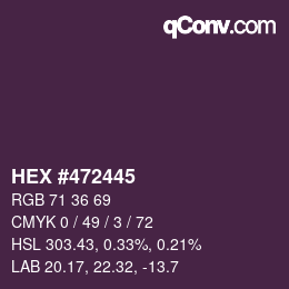 颜色代码: HEX #472445 | qconv.com