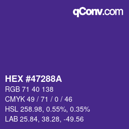 颜色代码: HEX #47288A | qconv.com