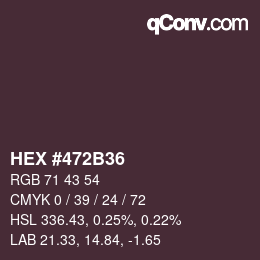 カラーコード: HEX #472B36 | qconv.com