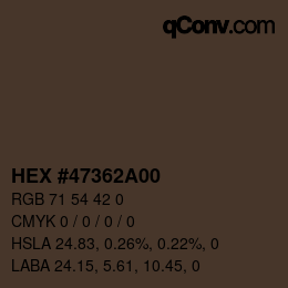 Color code: HEX #47362A00 | qconv.com