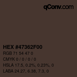 Color code: HEX #47362F00 | qconv.com