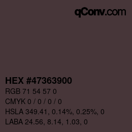 Color code: HEX #47363900 | qconv.com