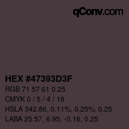 カラーコード: HEX #47393D3F | qconv.com