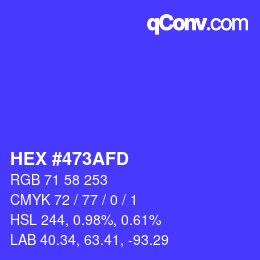 颜色代码: HEX #473AFD | qconv.com