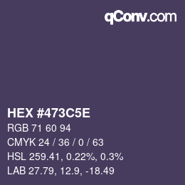 カラーコード: HEX #473C5E | qconv.com