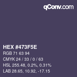 Color code: HEX #473F5E | qconv.com