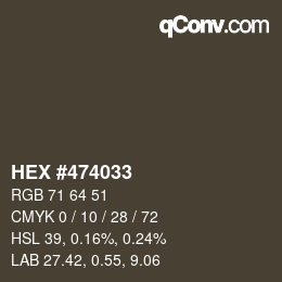 Farbcode: HEX #474033 | qconv.com