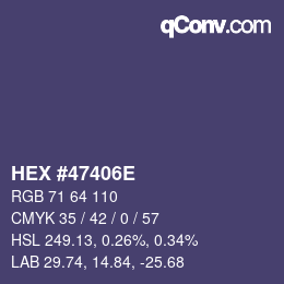 カラーコード: HEX #47406E | qconv.com