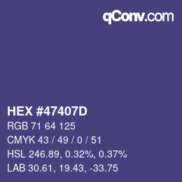 颜色代码: HEX #47407D | qconv.com