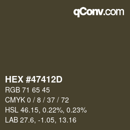 カラーコード: HEX #47412D | qconv.com