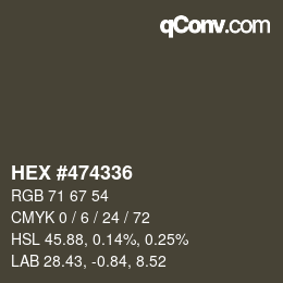 カラーコード: HEX #474336 | qconv.com