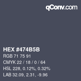 Color code: HEX #474B5B | qconv.com