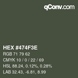 Color code: HEX #474F3E | qconv.com