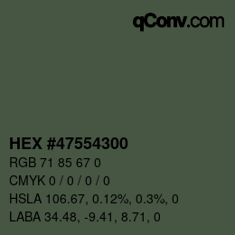 Color code: HEX #47554300 | qconv.com