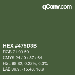 カラーコード: HEX #475D3B | qconv.com