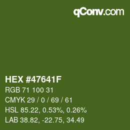 カラーコード: HEX #47641F | qconv.com