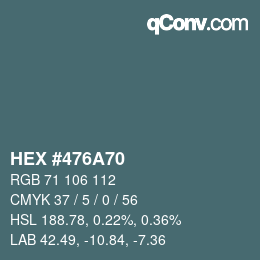 Farbcode: HEX #476A70 | qconv.com