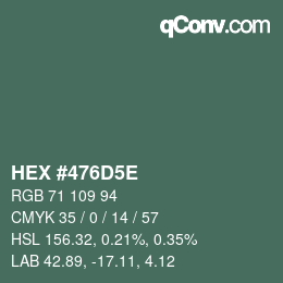 Farbcode: HEX #476D5E | qconv.com