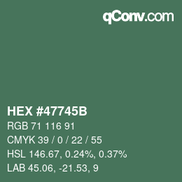 Color code: HEX #47745B | qconv.com