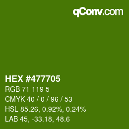 Color code: HEX #477705 | qconv.com