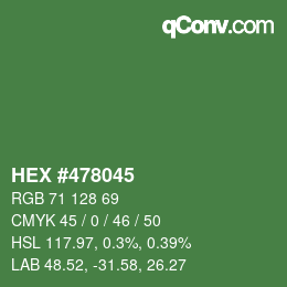 Color code: HEX #478045 | qconv.com