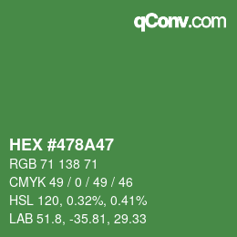 Color code: HEX #478A47 | qconv.com