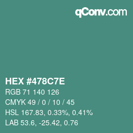 Color code: HEX #478C7E | qconv.com
