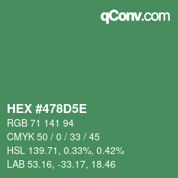 カラーコード: HEX #478D5E | qconv.com