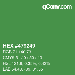 カラーコード: HEX #479249 | qconv.com