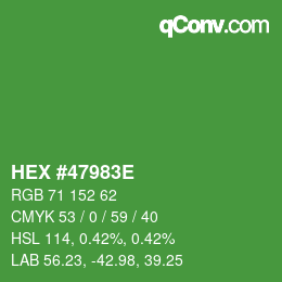 Color code: HEX #47983E | qconv.com