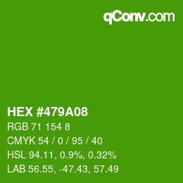 Color code: HEX #479A08 | qconv.com