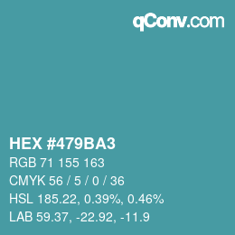 カラーコード: HEX #479BA3 | qconv.com