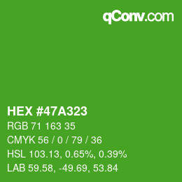 Color code: HEX #47A323 | qconv.com