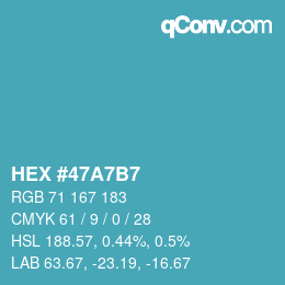 Código de color: HEX #47A7B7 | qconv.com